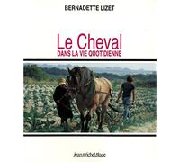 Le cheval dans la vie quotidienne : techniques et représentations du cheval de travail dans l'Europe industrielle
