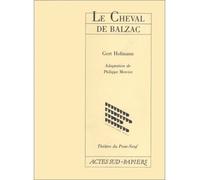 Le cheval de Balzac - adaptation de - Gert Hofmann - Actes Sud-Papiers - broché - Livre