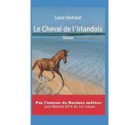 Le Cheval de l'Irlandais: Roman