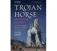 Le cheval de Troie et autres histoires