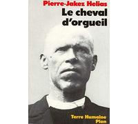 Le cheval d'orgueil