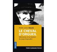 Le Cheval d'Orgueil (French Edition) by Pierre-Jakez Helias (1975-01-01)
