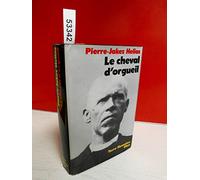 Le cheval d'orgueil: Mémoires d'un Breton du pays bigouden