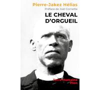 Le Cheval d'orgueil - Nouvelle édition avec une préface inédite de Joël Cornette.