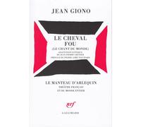 Le Cheval fou - Jean Giono - Gallimard - Livre