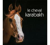 Le cheval karabakh - Nur Dolay - Favre Pierre-Marcel Eds - relié - Guide
