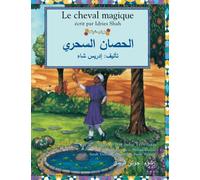 Le cheval magique: Edition bilingue français-arabe