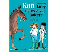Le cheval qui apprenait à danser par Clare Balding (Buch auf Polnisch)