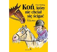 Le cheval qui ne voulait pas courir Clare Balding (Buch auf Polnisch)