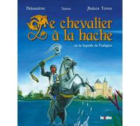 Le Chevalier À La Hache
