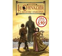 Le Chevalier À L'armure D'argent Tome 2 - Les Sorciers De La Mer Morte