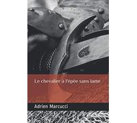 Le chevalier à l'épée sans lame