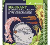 Le Chevalier au Dragon-Le Roman Arthurien Retrouve