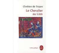 Le Chevalier Au Lion - Ou Le Roman D'yvain