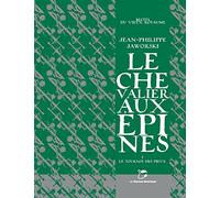Le Chevalier aux épines: Le tournoi des preux