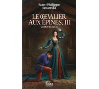 Le Chevalier Aux Épines (Tome 3) - Le Débat Des Dames