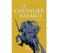 Le Chevalier Bayard Jean-Michel Dasque (Auteur)