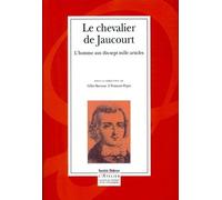 Le Chevalier De Jaucourt - L'homme Aux Dix-Sept Mille Articles