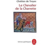 Le Chevalier de la Charrette Chrétien De Troyes (Auteur)