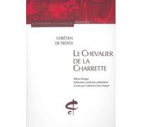 Le Chevalier de la Charrette Chrétien de Troyes (Auteur)