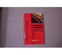 Le Chevalier De La Charrette, Lancelot" De Chrétien De Troyes - Etude De L'oeuvre