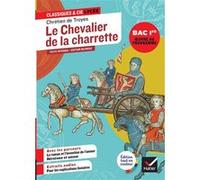 Le chevalier de la charrette (oeuvre au programme Bac 2027, 1re générale & techno) Chrétien de Troyes (Auteur), Nora Nadifi (Auteur), Éric Sala (Auteur), Johan Faerber (Collection dirigée par)