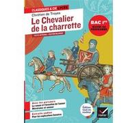 Le chevalier de la charrette – Bac 2027 (1re) – Parcours : Le roman / Amour et héroïsme – Hatier