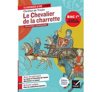 Le chevalier de la charrette (oeuvre au programme Bac 2027, 1re générale & techno) Suivi des parcours « Le roman et l'invention de l'amour » & « Amour et héroïsme » - Chrétien de Troyes - Hatier - bro