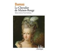 Le Chevalier de Maison-Rouge Épisode de 93 - Alexandre Dumas Père - Gallimard - Poche - Roman
