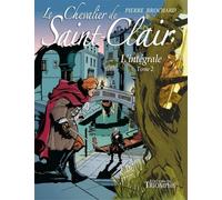 Le Chevalier De Saint-Clair - L'intégrale Tome 2