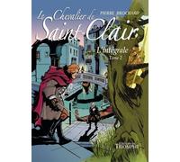 Le Chevalier de Saint-Clair L'intégrale tome 2 - Pierre Brochard - Triomphe Eds Du - cartonné - Bande dessinée