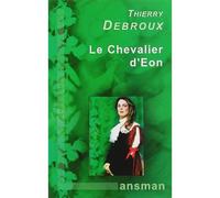 Le chevalier d'Eon - Thierry Debroux - Lansman Eds - broché - Théâtre