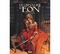 Le Chevalier d'Eon - Tome 01 Arnaud Delalande (Auteur), Simona Mogavino (Auteur), Alessio Lapo (Dessinateur)