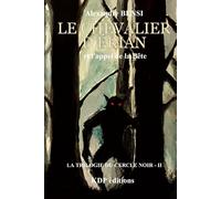 Le chevalier d'Erian et l'appel de la Bête