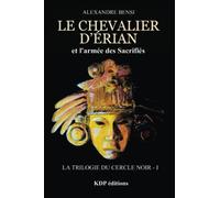 Le chevalier d'Erian et l'armée des Sacrifiés