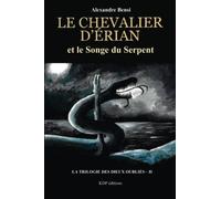 Le chevalier d'Erian et le Songe du Serpent