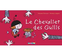 Le Chevalier des guilis