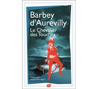 Le Chevalier des Touches - - Jules Barbey d'Aurevilly - Flammarion - Livre