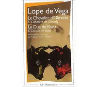 Le Chevalier d'Olmedo, suivi de "Le Duc de Viseu"