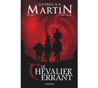 Le Chevalier errant Ben Avery (Auteur), Miller Mike (Illustration)