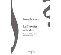 Le Chevalier et la mort - Leonardo Sciascia - Sillage - broché - Roman