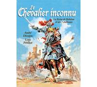 Le Chevalier inconnu - La Reine de Bohême et ses 7 châteaux Tome 1 et Tome 2 - Löys Pétillot - Triomphe Eds Du - broché - Bande dessinée