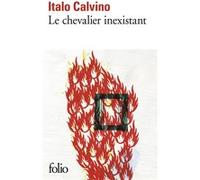Le chevalier inexistant Italo Calvino (Auteur), Martin Rueff (Traduction)