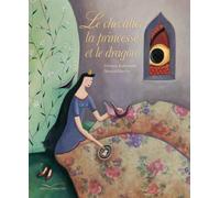 Le chevalier, la princesse et le dragon
