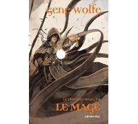Le Chevalier Mage, t2 : Le mage
