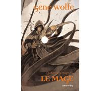 Le Chevalier Mage, t2 : Le mage Tome 2 - Benjamin Carré - Calmann-Levy - broché - Roman