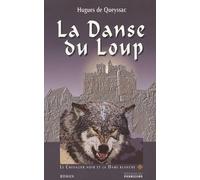 Le Chevalier noir et la Dame blanche, Tome 1: La Danse du Loup