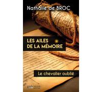 Le chevalier oublié - Nathalie De Broc - Du Palemon Eds - Poche - Roman