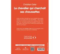 Le chevalier qui cherchait ses chaussettes 1 CD audio - Christian Oster - Ecole Des Loisirs - Texte lu (CD) - Textes lus CD