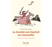 Le Chevalier Qui Cherchait Ses Chaussettes